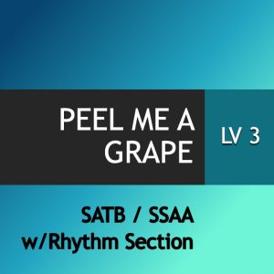 Peel Me A Grape
