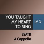 You Taught My Heart to Sing