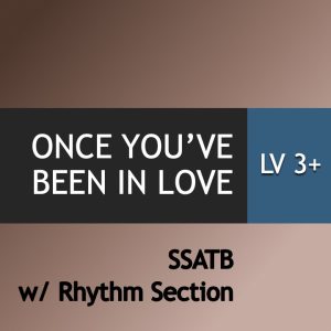 Once You've Been In Love