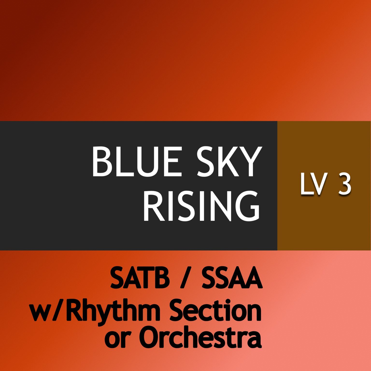Anchor Music • Blue Sky Rising SATB/SSAA