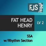 Fat Head Henry (FJS)