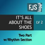 It's All About The Shoes (FJS)