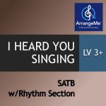 I Heard You Singing